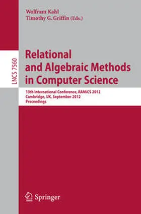 Kahl / Griffin | Relational and Algebraic Methods in Computer Science | E-Book | sack.de