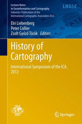 Liebenberg / Török / Collier | History of Cartography | Buch | 978-3-642-33316-3 | sack.de