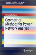 Bellucci / Gupta / Tiwari |  Geometrical Methods for Power Network Analysis | Buch |  Sack Fachmedien
