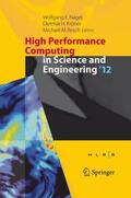 Nagel / Kröner / Resch |  High Performance Computing in Science and Engineering | Buch |  Sack Fachmedien