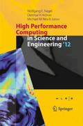 Nagel / Kröner / Resch |  High Performance Computing in Science and Engineering ‘12 | eBook | Sack Fachmedien