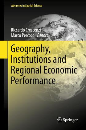Crescenzi / Percoco | Geography, Institutions and Regional Economic Performance | E-Book | sack.de