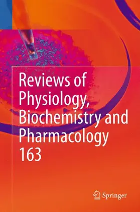 Nilius / Amara / Gudermann |  Reviews of Physiology, Biochemistry and Pharmacology, Vol. 163 | Buch |  Sack Fachmedien