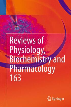 Nilius / Amara / Gudermann | Reviews of Physiology, Biochemistry and Pharmacology, Vol. 163 | Buch | 978-3-642-33520-4 | sack.de