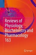 Nilius / Amara / Gudermann |  Reviews of Physiology, Biochemistry and Pharmacology, Vol. 163 | eBook | Sack Fachmedien