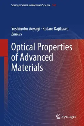 Kajikawa / Aoyagi |  Optical Properties of Advanced Materials | Buch |  Sack Fachmedien