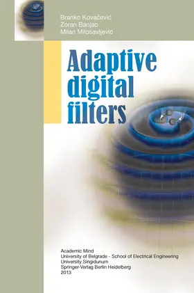 Kovacevic / Banjac / Milosavljevic | Adaptive Digital Filters | Buch | 978-3-642-33560-0 | www.sack.de