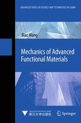 Wang |  Mechanics of Advanced Functional Materials | eBook | Sack Fachmedien