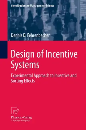 Fehrenbacher |  Design of Incentive Systems | Buch |  Sack Fachmedien