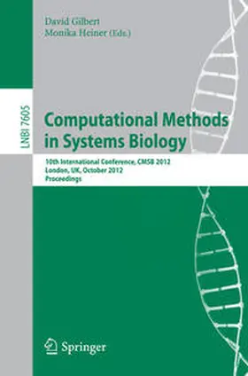 Gilbert / Heiner | Computational Methods in Systems Biology | E-Book | sack.de