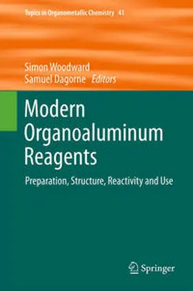 Woodward / Dagorne |  Modern Organoaluminum Reagents | eBook | Sack Fachmedien