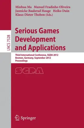 Ma / Fradinho Oliveira / Thoben |  Serious Games Development and Applications | Buch |  Sack Fachmedien