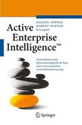 Winter / Töpfer |  Active Enterprise Intelligence¿ | Buch |  Sack Fachmedien