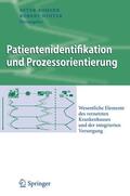 Winter / Rohner |  Patientenidentifikation und Prozessorientierung | Buch |  Sack Fachmedien