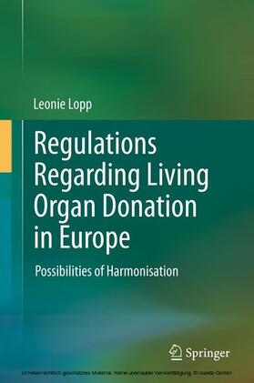 Lopp |  Regulations Regarding Living Organ Donation in Europe | eBook | Sack Fachmedien