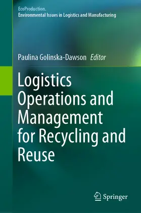 Golinska-Dawson |  Logistics Operations and Management for Recycling and Reuse | eBook | Sack Fachmedien