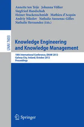 ten Teije / Völker / Handschuh |  Knowledge Engineering and Knowledge Management | eBook | Sack Fachmedien