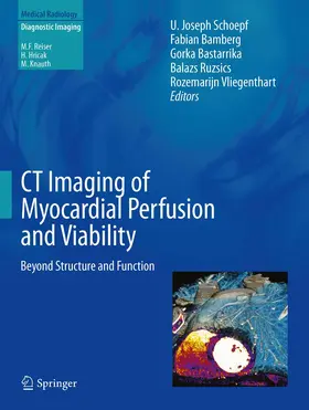 Schoepf / Bamberg / Ruzsics |  CT Imaging of Myocardial Perfusion and Viability | Buch |  Sack Fachmedien