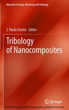 Davim J |  Tribology of Nanocomposites | eBook | Sack Fachmedien