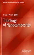 Davim J |  Tribology of Nanocomposites | eBook | Sack Fachmedien