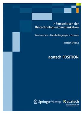 acatech | Perspektiven der Biotechnologie-Kommunikation | Buch | 978-3-642-33952-3 | sack.de