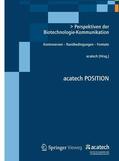 acatech |  Perspektiven der Biotechnologie-Kommunikation | eBook | Sack Fachmedien