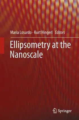 Losurdo / Hingerl | Ellipsometry at the Nanoscale | E-Book | www.sack.de