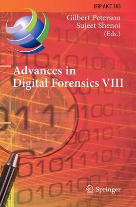 Shenoi / Peterson | Advances in Digital Forensics VIII | Buch | 978-3-642-33961-5 | sack.de