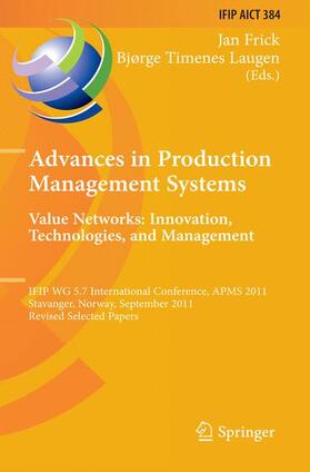 Laugen / Frick | Advances in Production Management Systems. Value Networks: Innovation, Technologies, and Management | Buch | 978-3-642-33979-0 | sack.de