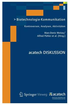 Weitze / Pühler / Heckl | Biotechnologie-Kommunikation | E-Book | sack.de