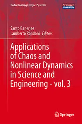 Rondoni / Banerjee |  Applications of Chaos and Nonlinear Dynamics in Science and Engineering - Vol. 3 | Buch |  Sack Fachmedien