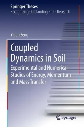 Zeng |  Coupled Dynamics in Soil | Buch |  Sack Fachmedien