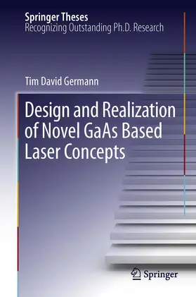 Germann |  Design and Realization of Novel GaAs Based Laser Concepts | eBook | Sack Fachmedien