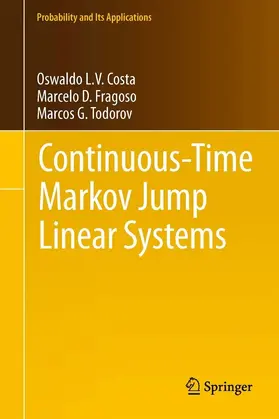 Costa / Fragoso / Todorov | Continuous-Time Markov Jump Linear Systems | E-Book | www.sack.de