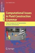 STEELS |  Computational Issues in Fluid Construction Grammar | Buch |  Sack Fachmedien