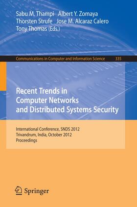 Thampi / Zomaya / Thomas |  Recent Trends in Computer Networks and Distributed Systems Security | Buch |  Sack Fachmedien