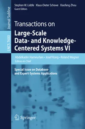 Hameurlain / Küng / Wagner | Transactions on Large-Scale Data- and Knowledge-Centered Systems VI | E-Book | www.sack.de
