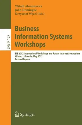 Abramowicz / Wecel / Domingue |  Business Information Systems Workshops | Buch |  Sack Fachmedien
