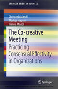 Mandl / Hauser |  The Co-creative Meeting | eBook | Sack Fachmedien