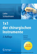 Liehn / Schlautmann |  1x1 der chirurgischen Instrumente | eBook | Sack Fachmedien
