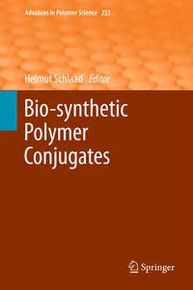 Schlaad |  Bio-synthetic Polymer Conjugates | eBook | Sack Fachmedien