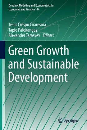 Crespo Cuaresma / Tarasyev / Palokangas |  Green Growth and Sustainable Development | Buch |  Sack Fachmedien