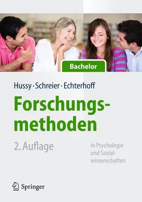 Hussy / Schreier / Echterhoff |  Forschungsmethoden in Psychologie und Sozialwissenschaften für Bachelor | Buch |  Sack Fachmedien