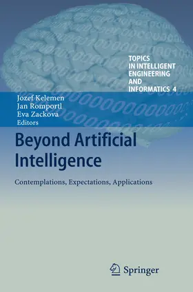 Kelemen / Romportl / Zackova | Beyond Artificial Intelligence | E-Book | www.sack.de