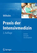 Wilhelm |  Praxis der Intensivmedizin | eBook | Sack Fachmedien