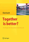 Eberhardt |  Together is better? | eBook | Sack Fachmedien