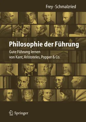Frey / Schmalzried | Philosophie der Führung | E-Book | www.sack.de
