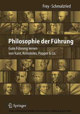 Frey / Schmalzried | Philosophie der Führung | E-Book | sack.de