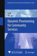 Jin / Qi |  Dynamic Provisioning for Community Services | Buch |  Sack Fachmedien