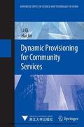 Qi / Jin |  Dynamic Provisioning for Community Services | eBook | Sack Fachmedien